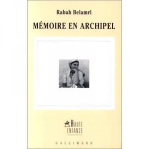 Memoire En Archipel - Rabah Belamri