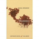 Mammo - Pascal Bejannin