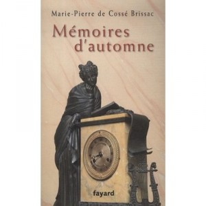 Memoires D'automne - Marie-pierre De Cosse-brissac