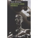 Memoires Sous Medocs - T Grimes