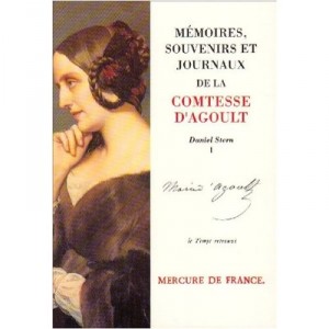 Memories And Souvenirs The Diaries of Sofia Agoult - Marie De Flavigny Agoult