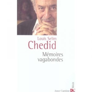 Memoires Vagabondes - Louis-selim Chedid