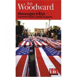 Body of Lies, How Bush lost the war - Bob Woodward
