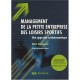Management Des Petites Entreprises Des Loisirs Sportifs , Une Approche Socioeconomique - Bouhaouala