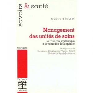 Management care units, analyzing systemic Quality Assessment - Myriam Hubinon